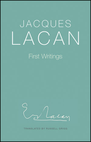 Lacan’s First Writings, in English