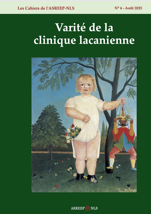 Les Cahiers de l’ASREEP – NLS no 6, Varité de la clinique lacanienne