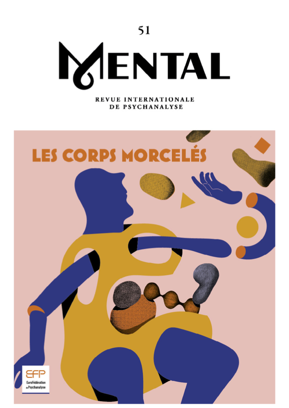Mental no 51, Les corps morcelés